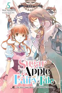 Sugar Apple Fairy Tale Novel Volume 5